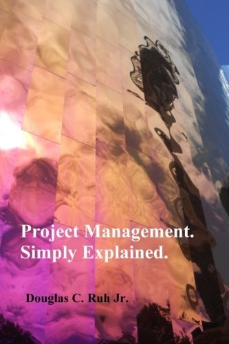 Project Management. Simply Explained.