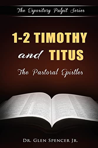 1-2 Timothy And Titus The Pastoral Epistles