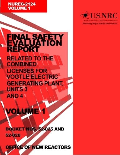 Final Safety Evaluation Report Related to the Combined Licenses for Vogtle Electric Generating Plant, Units 3 and 4, Volume 1