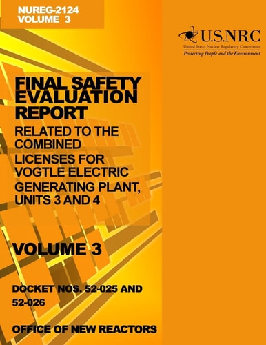 Final Safety Evaluation Report Related to the Combined Licenses for Vogtle Electric Generating Plant, Units 3 and 4, Volume 3