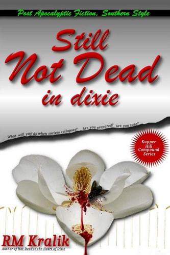Still Not Dead in Dixie
