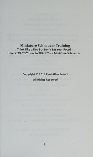 Miniature Schnauzer Dog Training Think Like a Dog But Don't Eat Your Poop! Here's EXACTLY How To Train Your Miniature Schnauzer