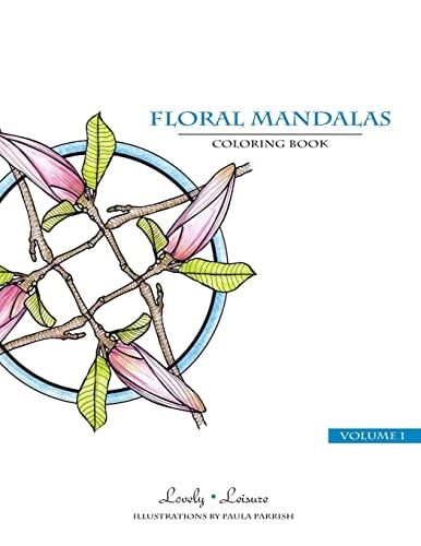 Floral Mandalas Lovely Leisure Coloring Book