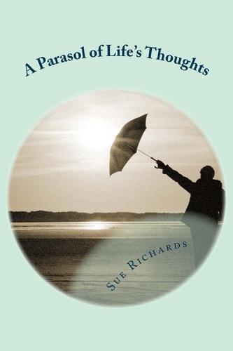 A Parasol of Life's Thoughts