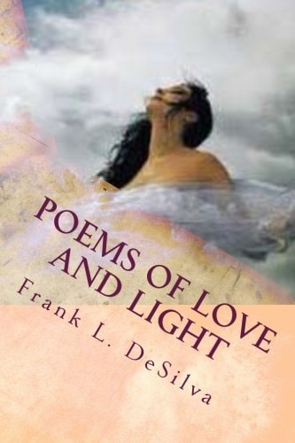 Poems of Love and Light Fire and Flood