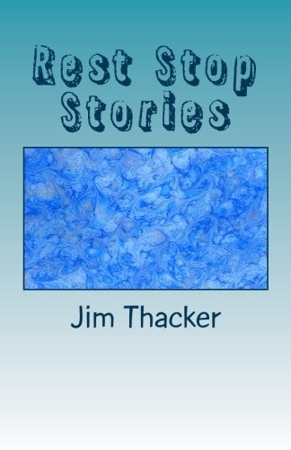 Rest Stop Stories Just Traveling Through