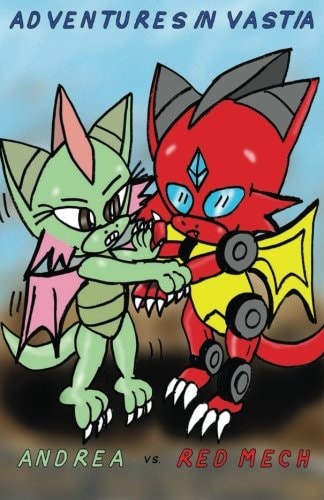 Adventures in Vastia Andrea Versus Red Mech