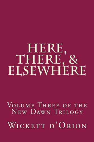 Here, There, and Elsewhere