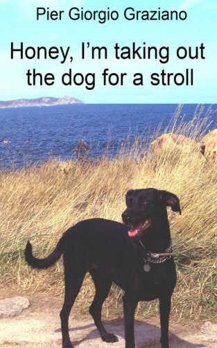 Honey, I'm Taking Out the Dog for a Stroll