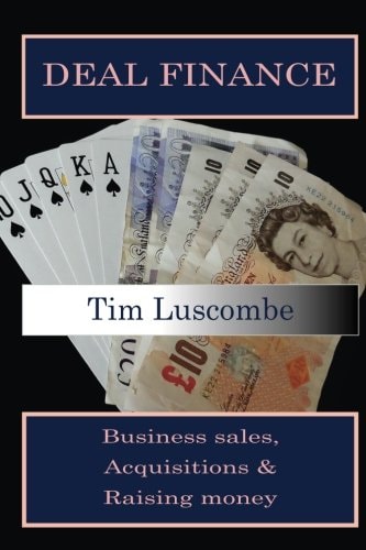 Deal Finance Business Sales, Acquisitions and Raising Money