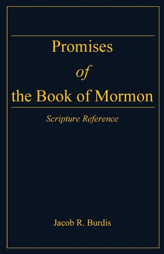 Promises of the Book of Mormon Scripture Reference
