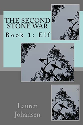 The Second Stone War Book 1: Elf