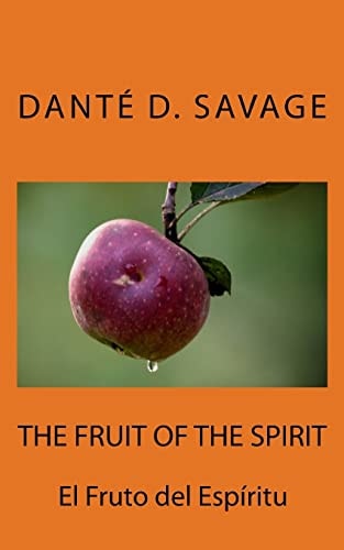 The Fruit of the Spirit // El Fruto Del Espíritu