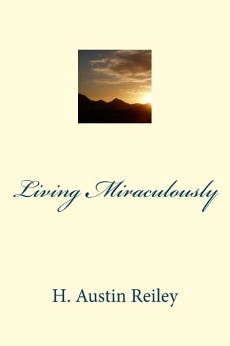 Living Miraculously