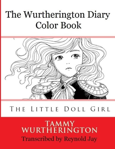 The Wurtherington Diary Color Book The Little Doll Girl