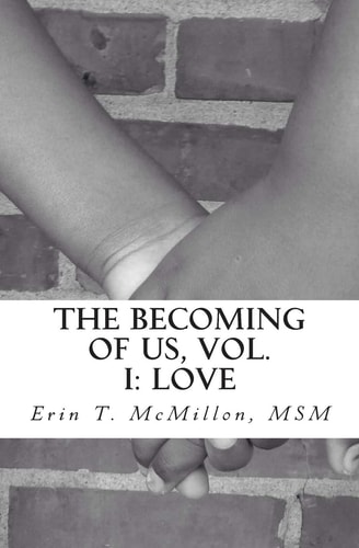 The Becoming of Us, Vol. 1: Love A Collection of Short Stories