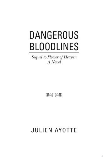 Dangerous Bloodlines