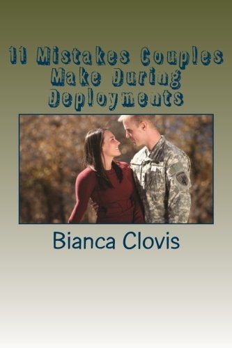 11 Mistakes Couples Make During Deployments