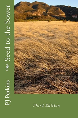 Seed to the Sower Third Edition