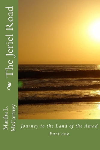 The Jeriel Road Journey to the Land of the Amad