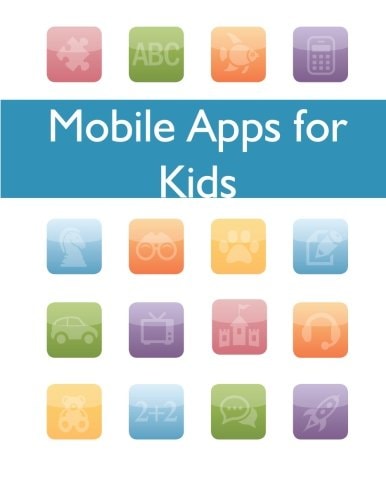 Mobile Apps for Kids