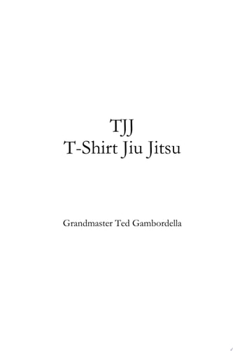 TJJ...T-Shirt Jiu Jitsu Unstoppable in the Streets