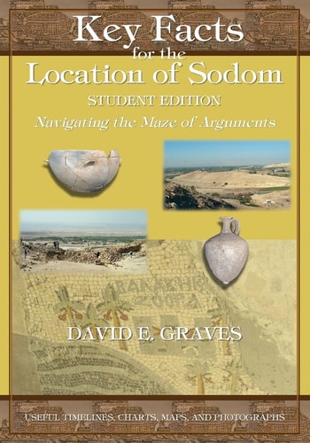 Key Facts for the Location of Sodom Student Edition Navigating the Maze of Arguments