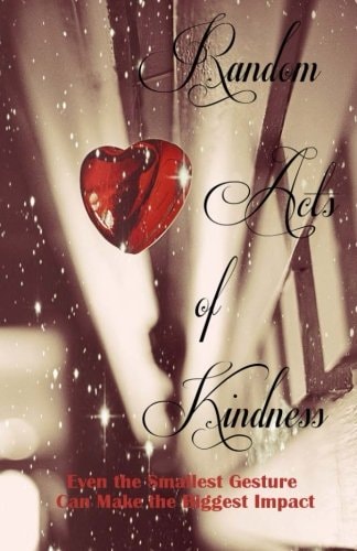 Random Acts of Kindness (a Rock and Roll Saved My Soul Anthology)