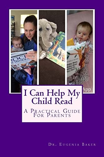 I Can Help My Child Read A Guide for Parents Helping Their Children Learn to Read