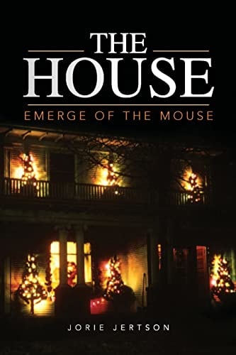 The House Emerge of the Mouse