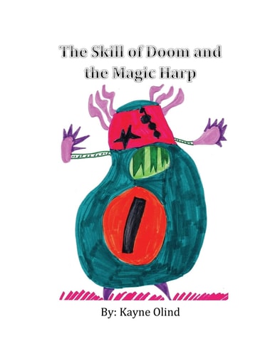 The Skill of Doom and the Magic Harp