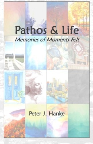 Pathos and Life Memories of Moments Felt