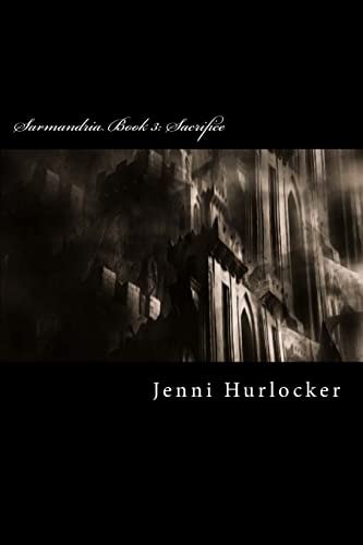 Sarmandria 3 Book Three: Sacrifice
