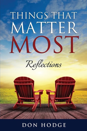 Things That Matter Most Reflections