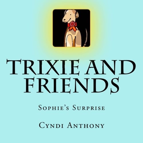 Trixie and Friends
