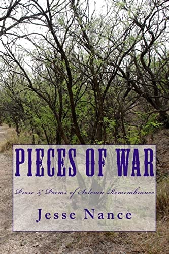 Pieces of War Prose and Poems of Solemn Remembrance