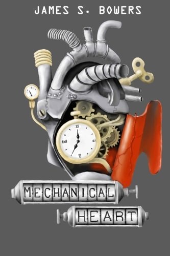 Mechanical Heart & a Sampling of Short Stories from Space, Science and Society