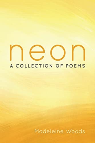 Neon A Collection of Poems