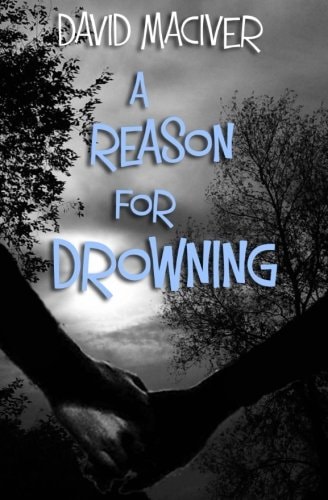A Reason for Drowning