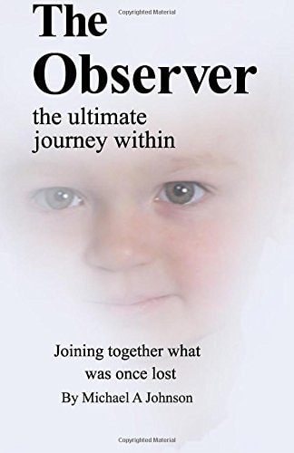 The Observer The Ultimate Journey Within
