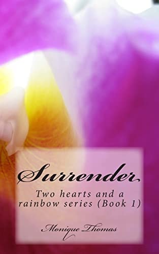 Surrender Two Hearts and a Rainbow Series (Book 1)