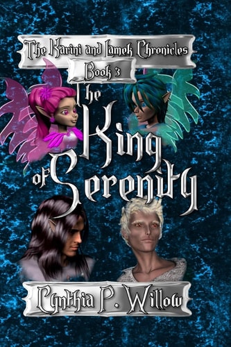 The King of Serenity The Karini and Lamek Chronicles