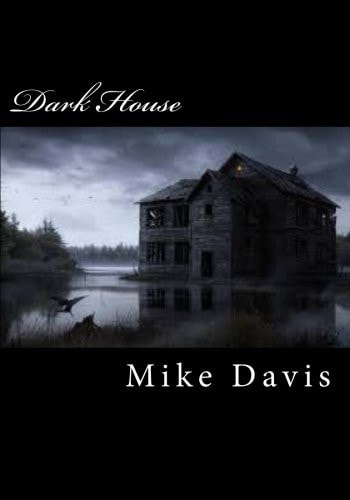 Dark House