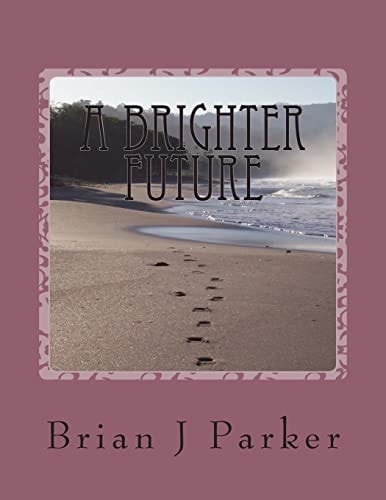 A Brighter Future