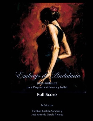 Embrujo de Andalucia - Score Completo Suite Espanola