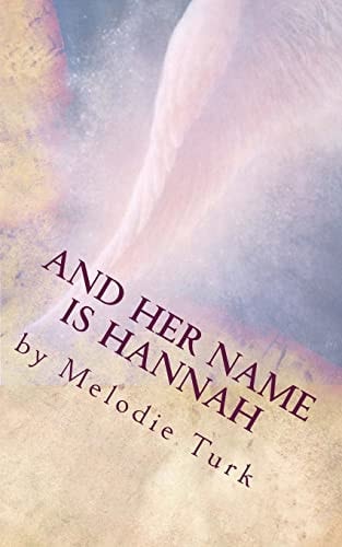 And Her Name Is Hannah