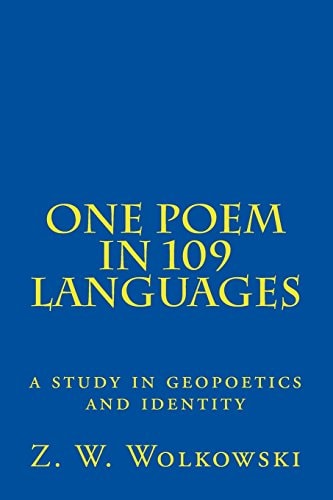 One Poem in 109 Languages A Study in Geopoetics and Identity