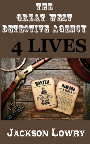 4 Lives Great West Detective Agency