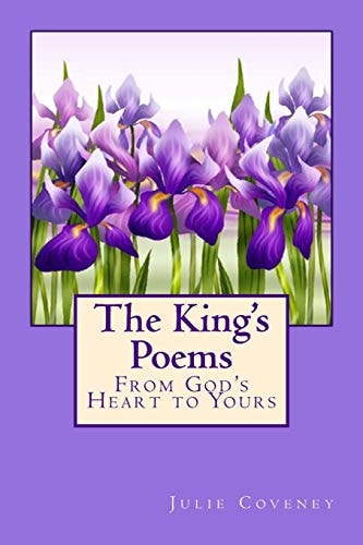 The King's Poems From God's Heart to Yours
