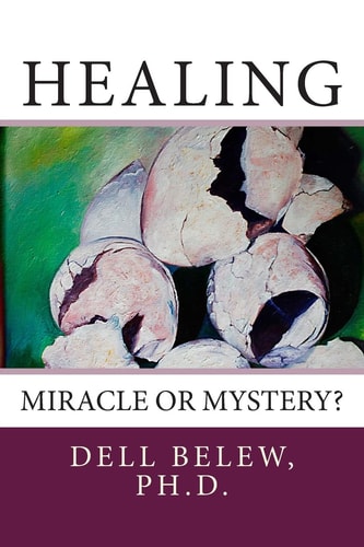Healing Miracle Or Mystery?